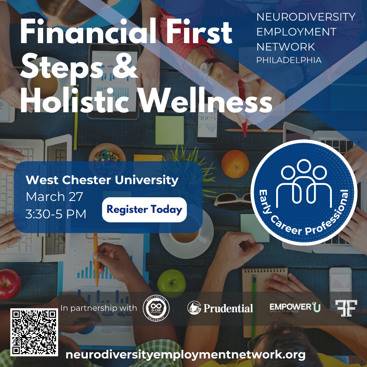 Financial First Steps and Holistic Wellness Event- early Career Professional track, in partnership with NENPHL, WCU DCAP, EmpowerU, Fitness Factory